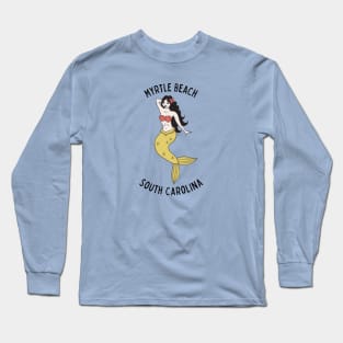 Myrtle Beach South Carolina Mermaid Long Sleeve T-Shirt